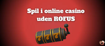 Danske Online Casino Uden ROFUS En Dybere Forståelse
