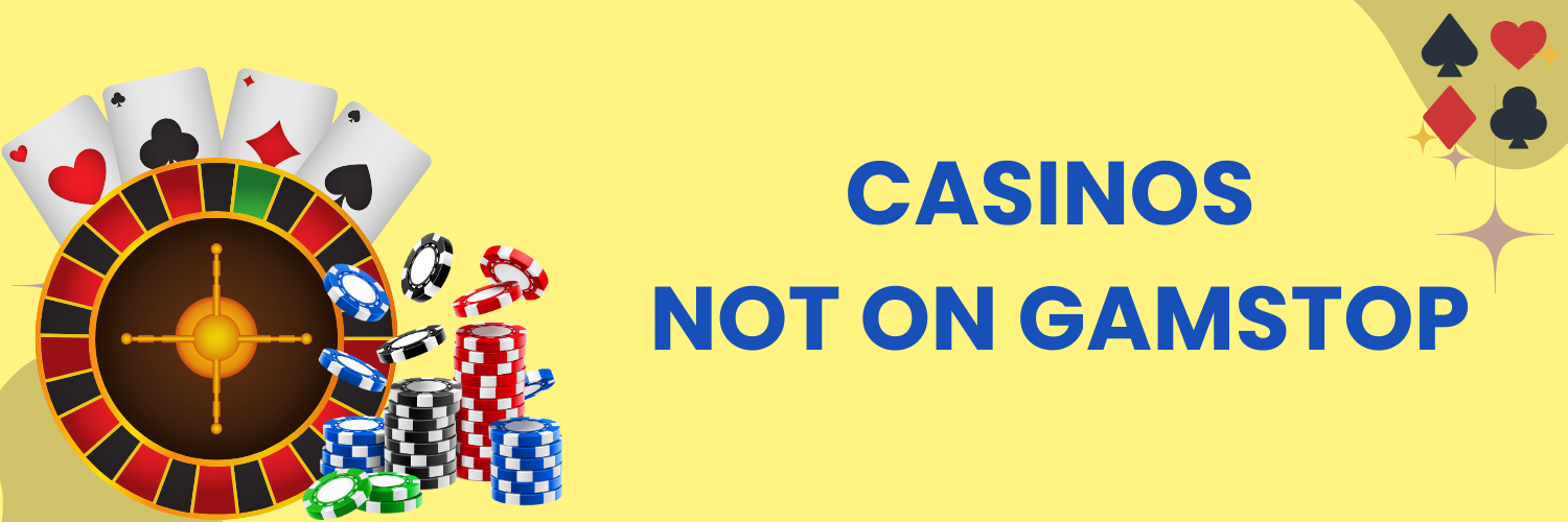 Exploring the World of Non-Gamstop Casinos 1005235518